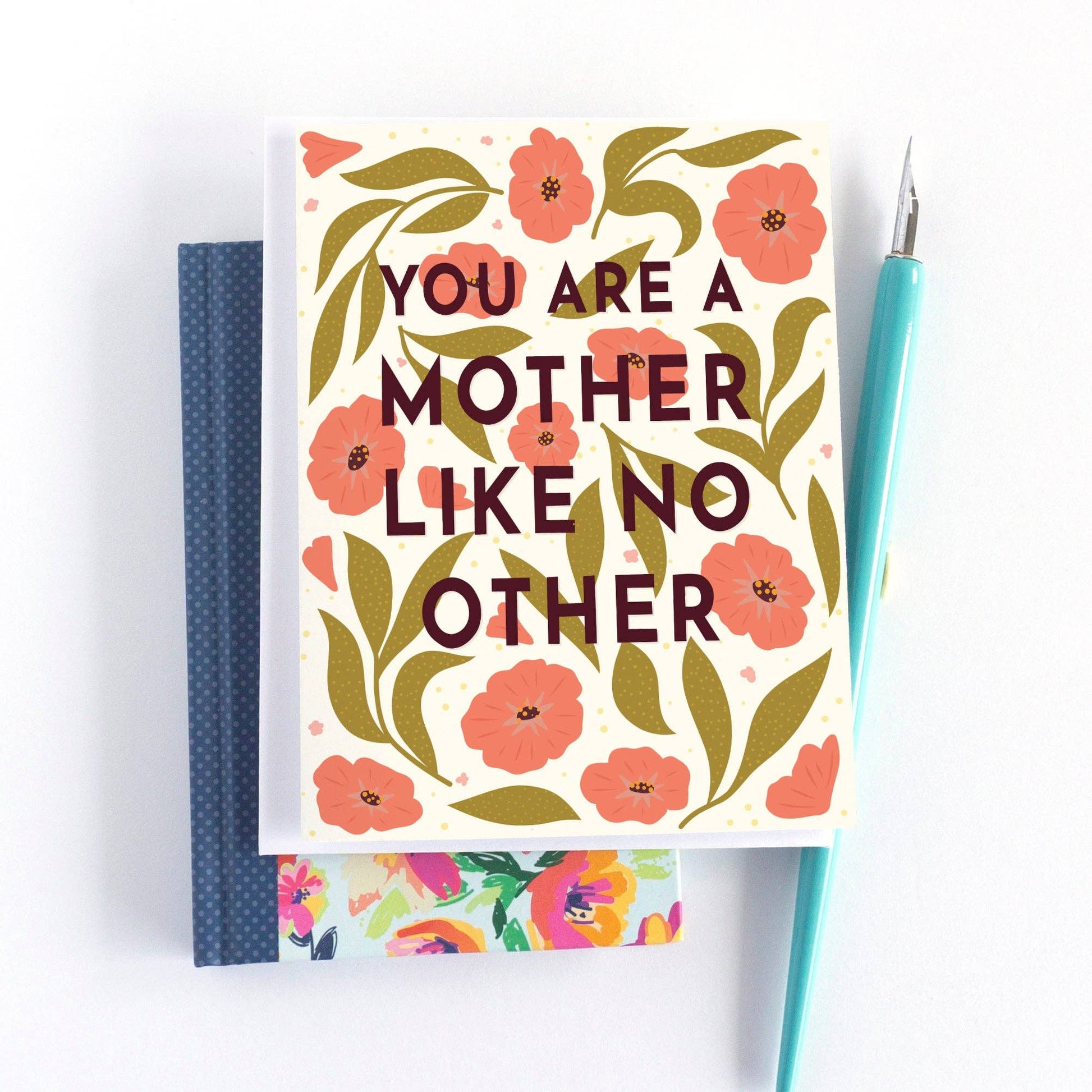 You are a Mother like no other Mother's Day Card - Summit and Nest
