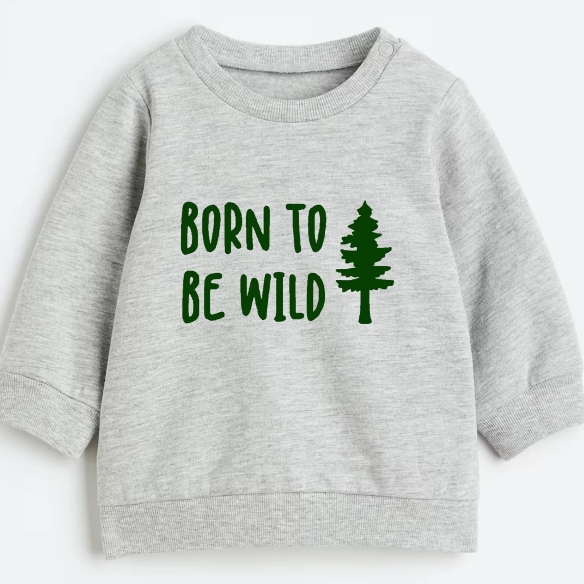 Born to be wild- Organic cotton infant and toddler sweatshirt - Summit and Nest