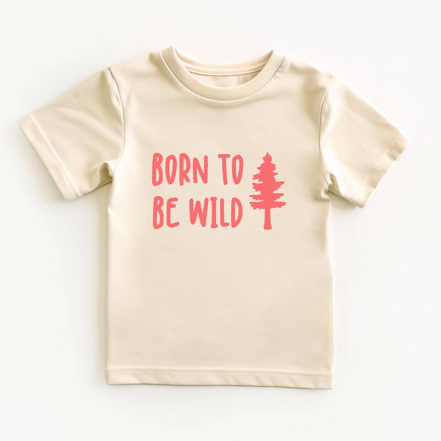 Beige t-shirt with 'Born to Be Wild' text and tree graphic on a white background