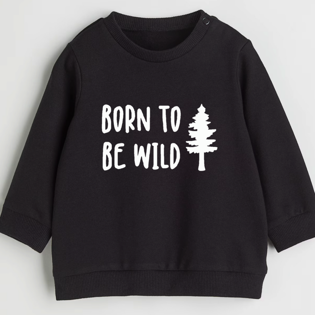 Born to be wild- Organic cotton infant and toddler sweatshirt - Summit and Nest
