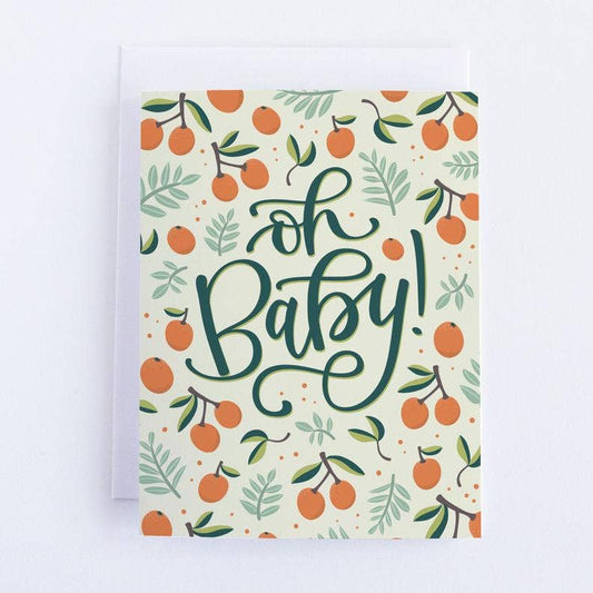 Oh Baby Card - Oranges - Summit and Nest