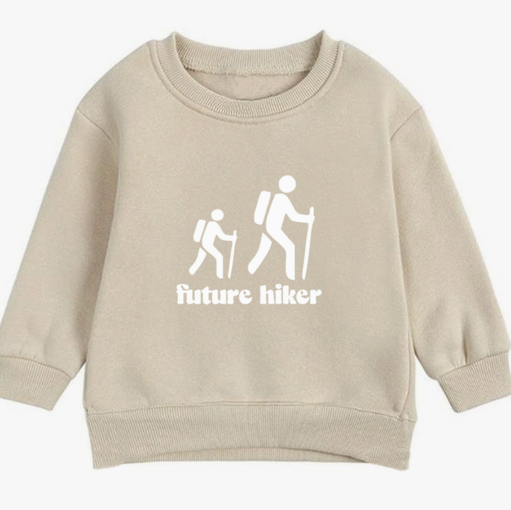 Future hiker- Organic cotton infant and toddler sweatshirt - Summit and Nest