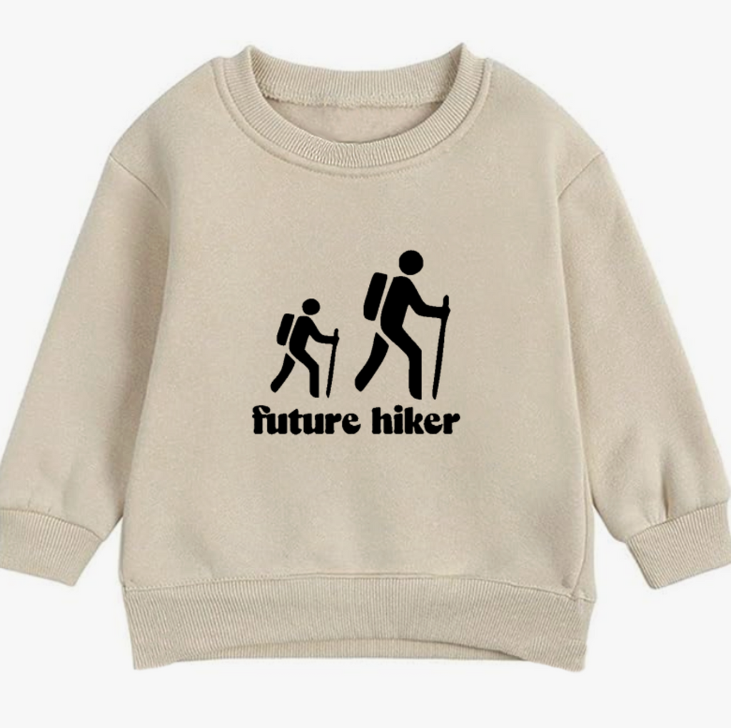 Future hiker- Organic cotton infant and toddler sweatshirt - Summit and Nest