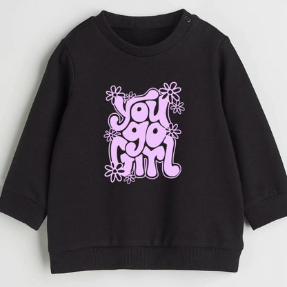 You go girl- Organic cotton infant and toddler sweatshirt - Summit and Nest