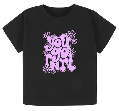 You go girl- Children's shirt and infant bodysuit - Summit and Nest