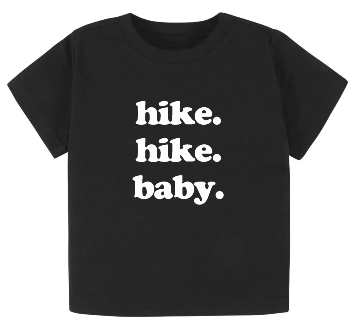 Hike. Hike. Baby.- Children's shirt and infant bodysuit - Summit and Nest