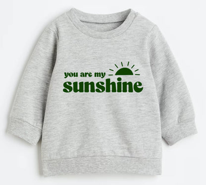 You are my sunshine- Organic cotton infant and toddler sweatshirt - Summit and Nest